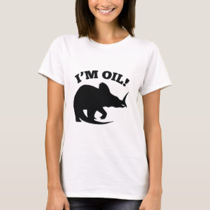 Ich bin Öl! T-Shirt