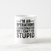 Ich bin Operationskoordinator, aber ich kann das n Kaffeetasse (Mittel)