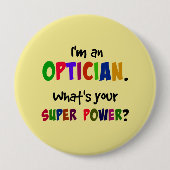 Ich bin Optiker. Was ist dein Super-Power? Button (Vorderseite)