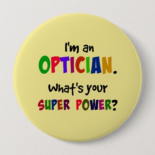 Ich bin Optiker. Was ist dein Super-Power? Button (Vorderseite)