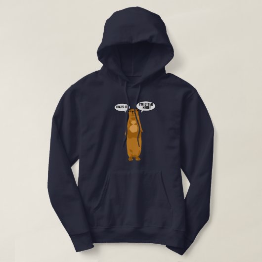 Ich bin Otter hier Hoodie (Design vorne)