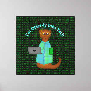 Ich bin Otter-ly in Tech Leinwanddruck