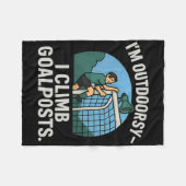 Ich bin Outdoor-Fan Ich klettere Torpfosten Fußbal Fleecedecke (Vorderseite (Horizontal))