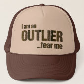 Ich bin OUTLIER...Furcht vor mir. (CAMOUFLAGE VERS Truckerkappe (Vorderseite)