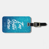 Ich bin Outta hier | lustige Glitzer-Art Gepäckanhänger (Vorderseite horizontal)