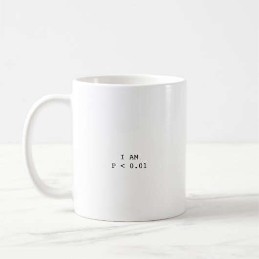 Ich bin P < 0,01 Psychologe Statistik Lustiges Ges Kaffeetasse (Links)