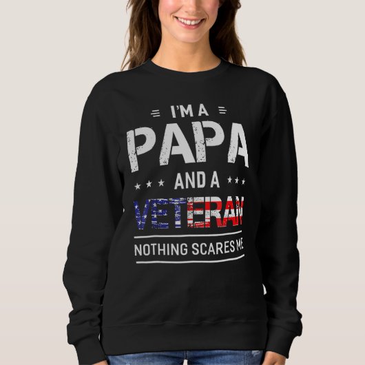 Ich bin Papa und Veteranen Opa Sweatshirt (Vorderseite)