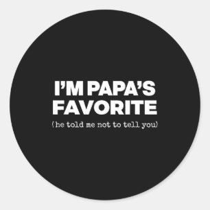 Ich bin Papas Lieblings-Spaß-Papas Sohn Tochter Runder Aufkleber