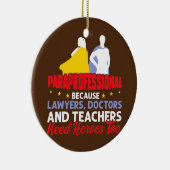 Ich bin Paraprofi Keramik Ornament (Rechts)