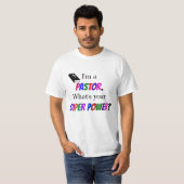 "Ich bin Pastor. Was ist dein Super-Power?" T-Shirt (Vorne ganz)