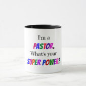 Ich bin Pastor. Was ist dein Super-Power? Tasse (Zentrum)