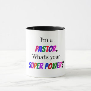 Ich bin Pastor. Was ist dein Super-Power? Tasse