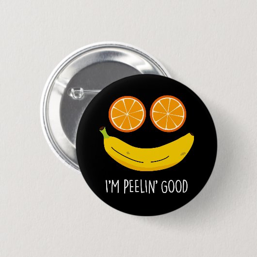 Ich bin Peelin Good Funny Fruit Pun Dark BG Button (Vorne & Hinten)