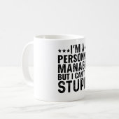 Ich bin Personalmanager, aber ich kann keine Dummh Kaffeetasse (Vorderseite Links)