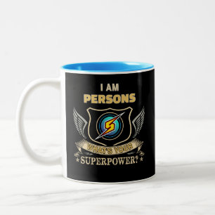 Ich bin PERSONS, was ist deine Superkraft Zweifarbige Tasse