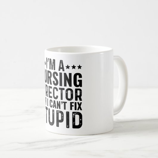 Ich bin Pflegedirektor, aber ich kann keinen Dummk Kaffeetasse (VorderseiteRechts)