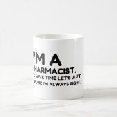 ICH BIN PHAMACIST KAFFEETASSE (Mittel)