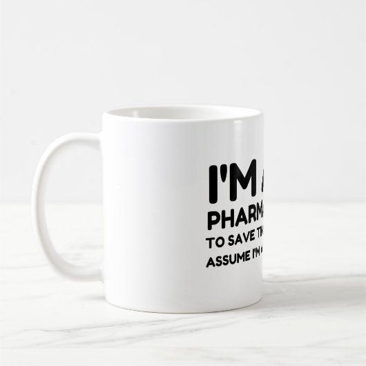 ICH BIN PHAMACIST KAFFEETASSE (Links)