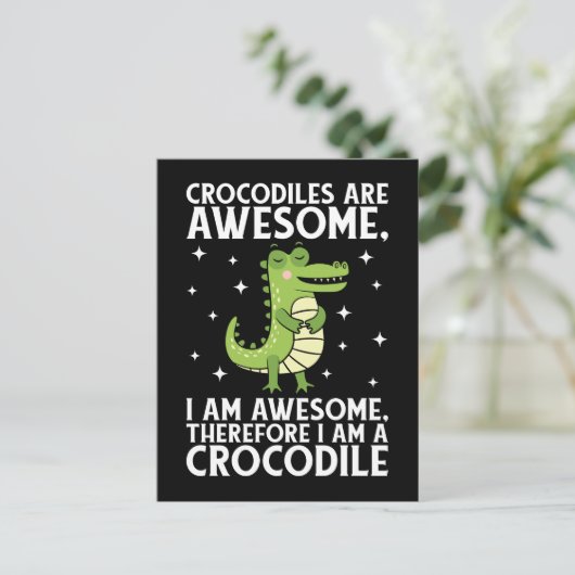 Ich bin Phantastisch Crocodile Funny Crocodiles Li Postkarte (Stehend Vorderseite)