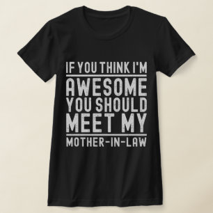 Ich bin Phantastisch, dass du meine Mutter im Jura T-Shirt