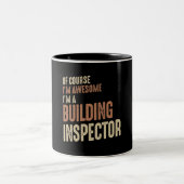 Ich bin Phantastisch, dass ich Gebäude Inspector F Zweifarbige Tasse (Mittel)