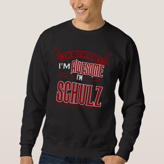 Ich bin Phantastisch. Ich bin SCHULZ. Geschenk Bir Sweatshirt (Vorderseite)