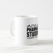 Ich bin Pharmacy Student Tech Technician Pharmacis Kaffeetasse (Vorderseite Links)