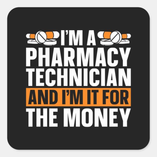 Ich bin Pharmacy Technician Tech Medicine Pharmaci Quadratischer Aufkleber (Vorderseite)