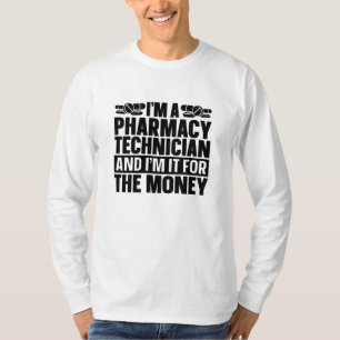 Ich bin Pharmazeutischer Technischer Chemiker und  T-Shirt