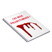 Ich bin phlebotomisiert worden! notizblock (Rechte Seite)