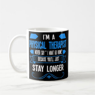 Ich bin Physiotherapeutin  Kaffeetasse