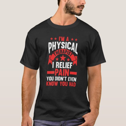Ich bin Physiotherapeutin und ich bin Schmerzhilfe T-Shirt (Vorderseite)