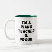 ICH BIN PIANO-LEHRER & PROUD-TASSE MIT 2-TONKAFFEE ZWEIFARBIGE TASSE (Links)