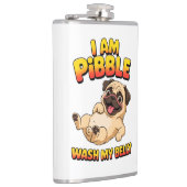 Ich bin Pibble wasch meinen Bauch Flachmann (Rechts)