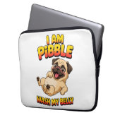 Ich bin Pibble, wasch meinen Bauch Laptopschutzhülle (Vorderseite Links)