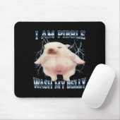 Ich bin Pibble, wasche meinen Bauch, lustiger Hund Mousepad (Mit Mouse)