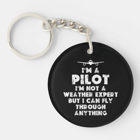 Ich bin Pilot Funny Schlüsselanhänger (Vorderseite)