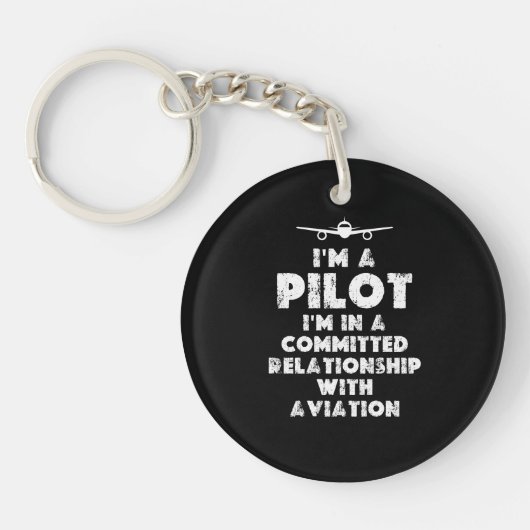 Ich bin Pilot Funny Schlüsselanhänger (Vorderseite)