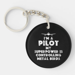 Ich bin Pilot Funny Schlüsselanhänger