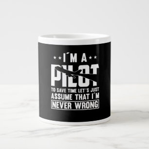 Ich bin Pilot, um Zeit Retten, ich habe nie Unrech Jumbo-Tasse