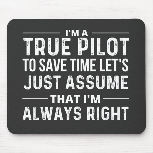 Ich bin Pilot - um Zeit retten, nehmen wir einfach Mousepad (Vorne)