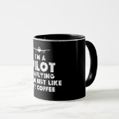 Ich bin Pilot und fliege sehr lustig Tasse (VorderseiteRechts)