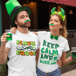 Ich bin Pinch Proof, der Grün trägt T-Shirt