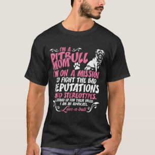 Ich bin Pitbull-Mama auf Mission, Neues zu bekämpf T-Shirt