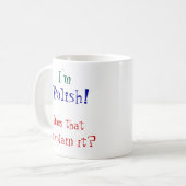Ich bin, Polnisches! Kaffeetasse (Vorderseite Links)