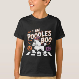 Ich bin Poodles Boom T-Shirt