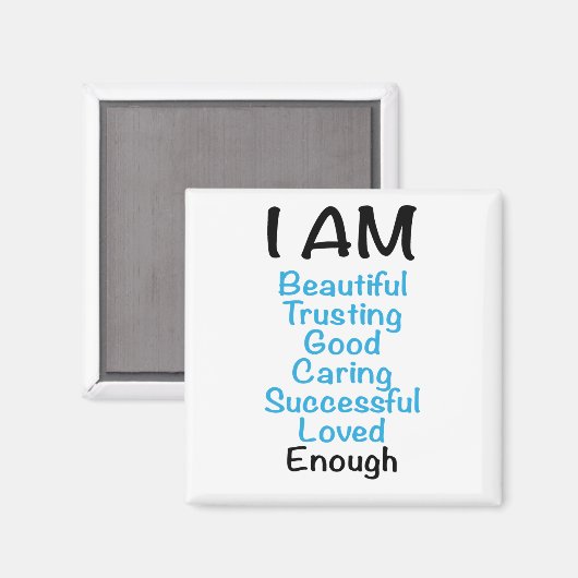 ICH BIN.. Positive Bejahungen Magnet (Vorderseite/Rückseite)