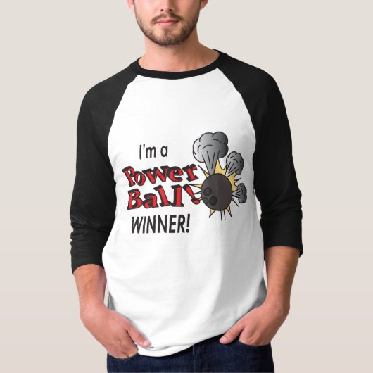 Ich bin Power Ball Sieger Bowling Ball und Buttone T-Shirt (Vorderseite)