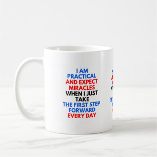 Ich bin praktisch und erwarte Wunder Kaffeetasse
