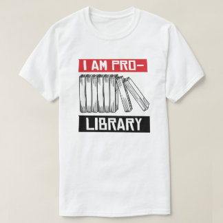 Ich bin Pro-Bibliothek T-Shirt